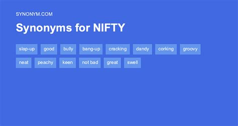 niftyword|26 Synonyms & Antonyms for NIFTY .